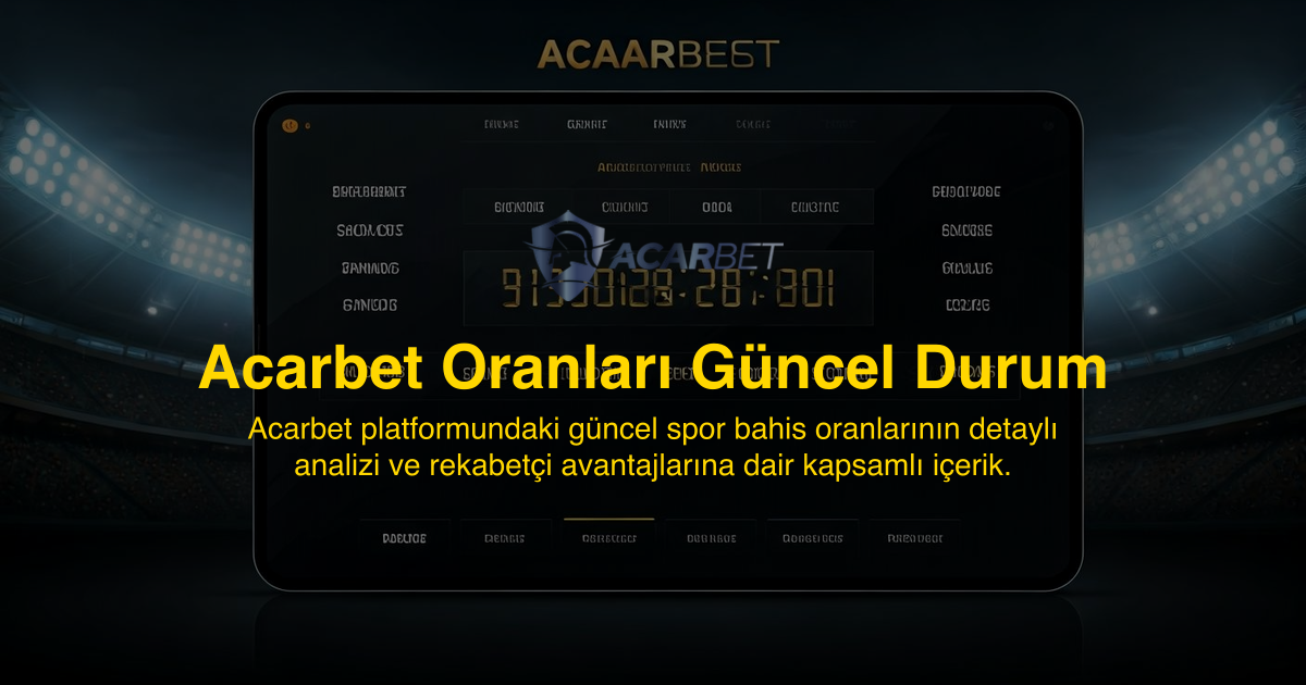 Acarbet Oranları Güncel Durum
